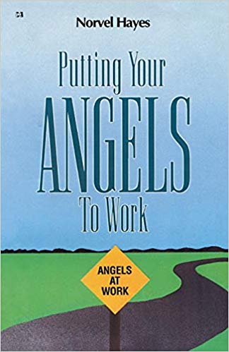 Putting Your Angels to Work PB - Norvel Hayes
